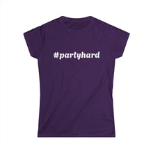 Load image into Gallery viewer, Urban Live Women's Party Hard Tee