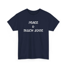 Load image into Gallery viewer, Urban Live Peace & Much Love Tee
