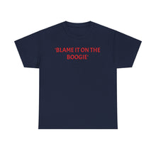 Load image into Gallery viewer, 'Blame The Boogie 2' Cotton Tee