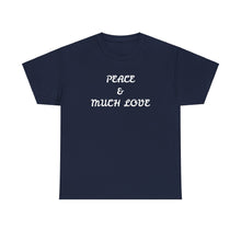 Load image into Gallery viewer, Urban Live Peace & Much Love Tee