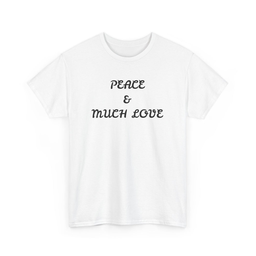 Peace & Much Love Tee 2
