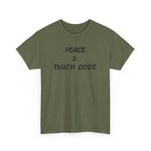 Load image into Gallery viewer, Peace &amp; Much Love Tee 2
